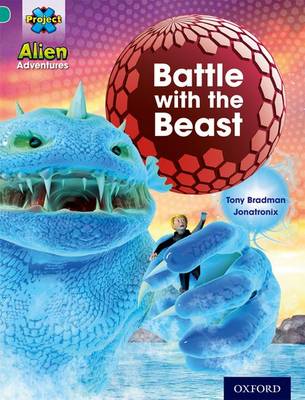 Book cover for Project X: Alien Adventures: Turquoise: Battle With The Beast