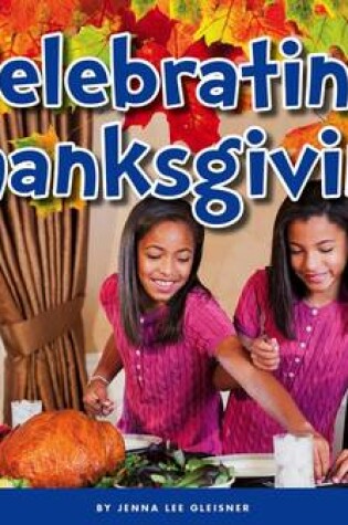 Cover of Celebrating Thanksgiving