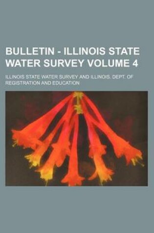 Cover of Bulletin - Illinois State Water Survey Volume 4