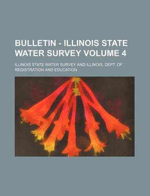 Book cover for Bulletin - Illinois State Water Survey Volume 4