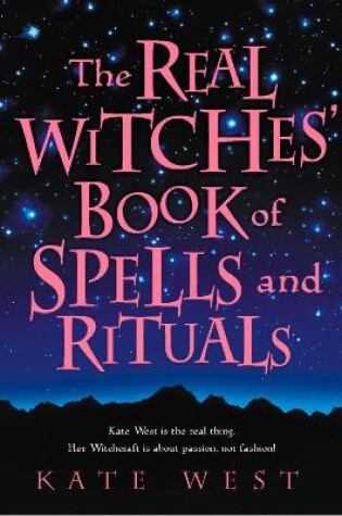 Cover of The Real Witches' Book of Spells and Rituals