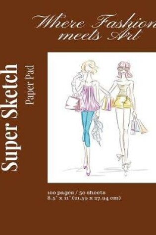 Cover of Super Sketch Paper Pad