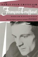 Book cover for The Early Film Criticism of Francois Truffaut