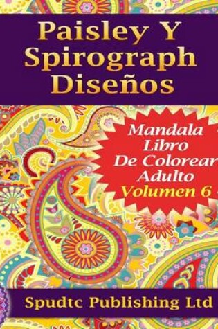 Cover of Paisley Y Spirograph Disenos