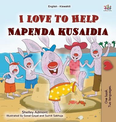 Book cover for I Love to Help (English Swahili Bilingual Children's Book)