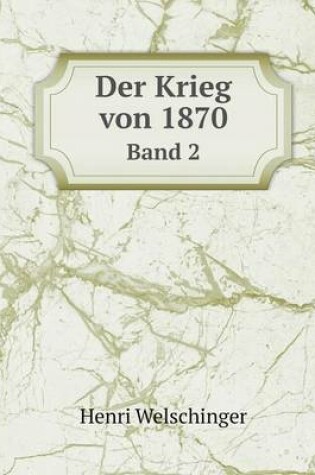 Cover of Der Krieg von 1870 Band 2