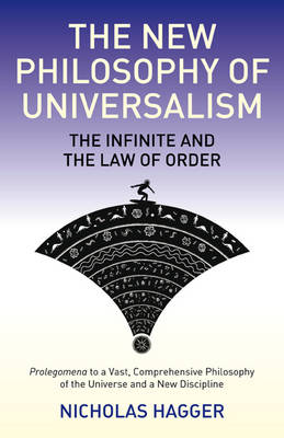 Book cover for New Philosophy of Universalism, The - The Infinite and the Law of Order