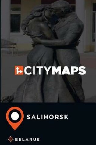 Cover of City Maps Salihorsk Belarus