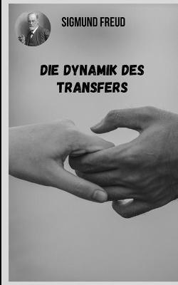 Book cover for Die Dynamik des Transfers