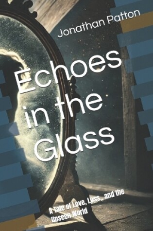 Cover of Echoes in the Glass