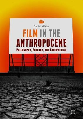 Book cover for Film in the Anthropocene
