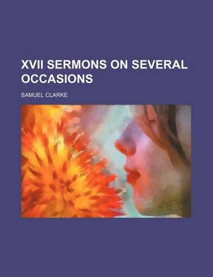 Book cover for XVII Sermons on Several Occasions