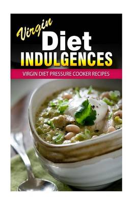 Book cover for Virgin Diet Pressure Cooker Recipes