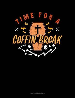 Cover of Time for a Coffin Break