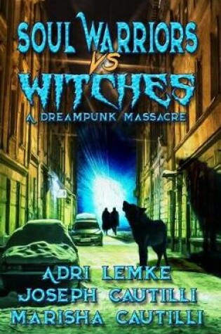 Cover of Soul Warriors vs. Witches