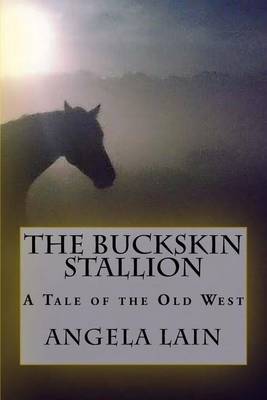 Book cover for The Buckskin Stallion