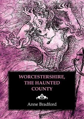 Book cover for Worcestershire, the Haunted County