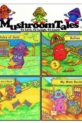 Cover of Mushroom Tales Volumes 1-4