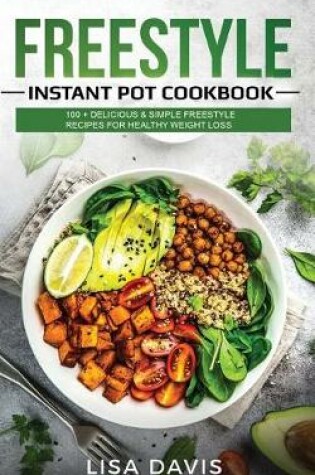 Cover of Freestyle Instant Pot Cookbook