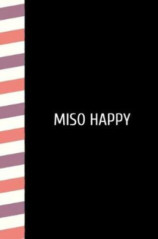 Cover of Miso Happy