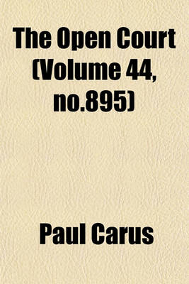 Book cover for The Open Court (Volume 44, No.895)