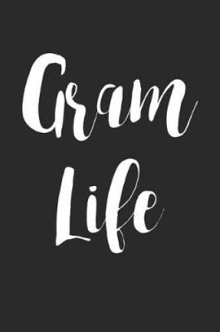 Cover of Gram Life