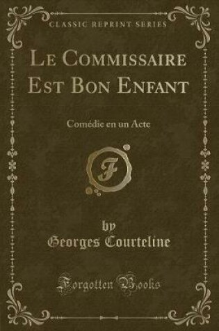 Cover of Le Commissaire Est Bon Enfant