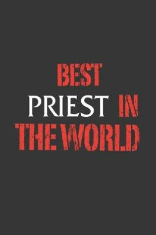 Cover of Best Priest In The World Notebook