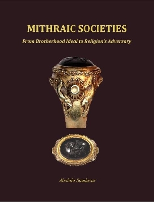 Book cover for Mithraic Societies: from Brotherhood to Religion's Adversary - (B&W)