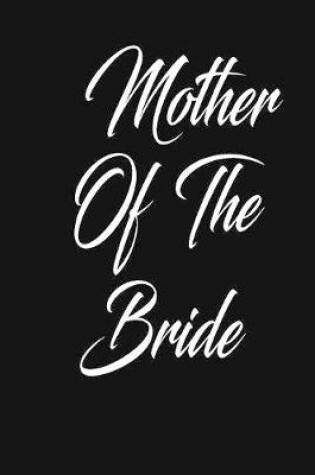 Cover of mother of the bride