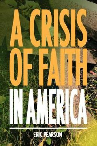 Cover of A Crisis of Faith in America