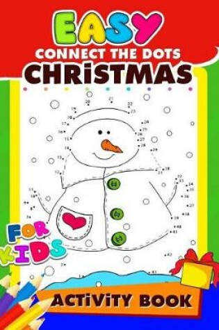 Cover of Easy Connect the Dots Christmas Activity Book for Kids