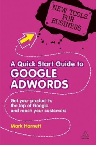 Cover of A Quick Start Guide to Google AdWords