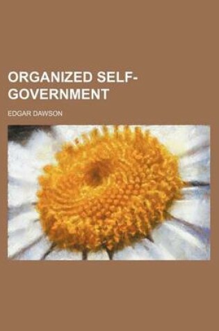 Cover of Organized Self-Government