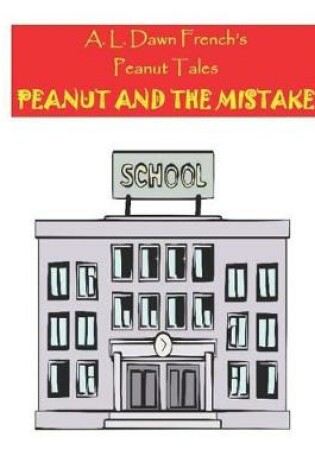 Cover of Peanut and the Mistake