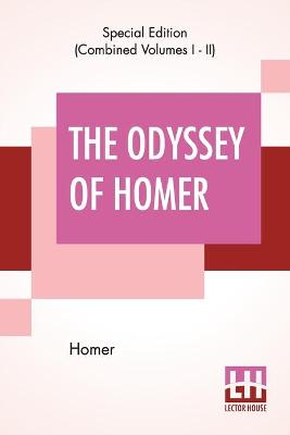 Book cover for The Odyssey Of Homer (Complete)