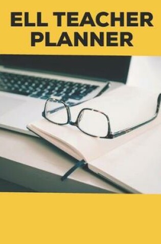 Cover of ELL Teacher Planner