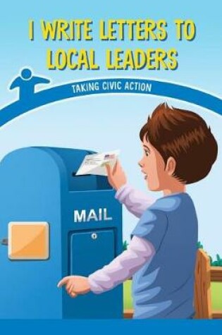 Cover of I Write Letters to Local Leaders