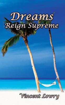 Book cover for Dreams Reign Supreme