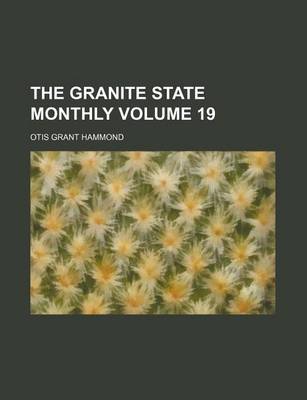 Book cover for The Granite State Monthly Volume 19