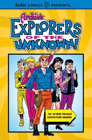 Cover of Archie's Explorers Of The Unknown