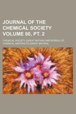 Cover of Journal of the Chemical Society Volume 80,