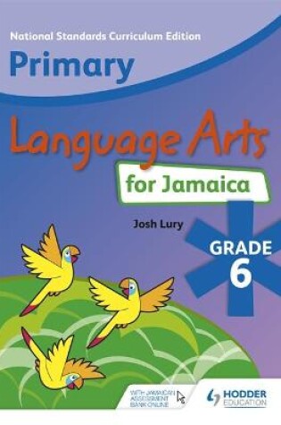 Cover of Primary Language Arts for Jamaica: Grade 6 Student's Book