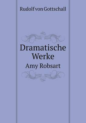 Book cover for Dramatische Werke Amy Robsart