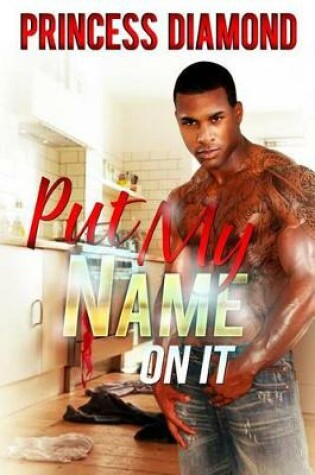 Cover of Put My Name On It