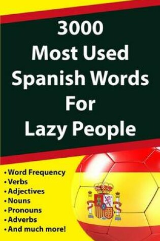 Cover of 3000 Most Used Spanish Words for Lazy People