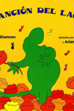 Cover of La Cancion del Lagarto (Lizard's Song)