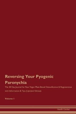 Book cover for Reversing Your Pyogenic Paronychia