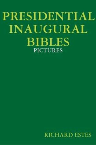 Cover of Presidential Inaugural Bibles - Pictures