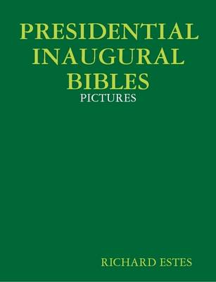 Book cover for Presidential Inaugural Bibles - Pictures